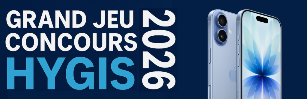 Grand jeu HYGIS 2026 - Gagner un Iphone 17