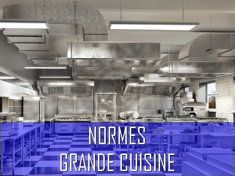 NORMES GRANDES CUISINES