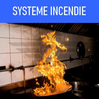 système incendie hotte professionnelle